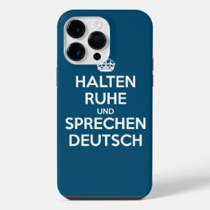 Coque Pour Pour iPhone 14 Pro Max Halten Ruhe und Sprechen Deutsch