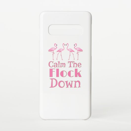 Coque Samsung Galaxy Calmez-vous le Flamant rose amusant (Dos)