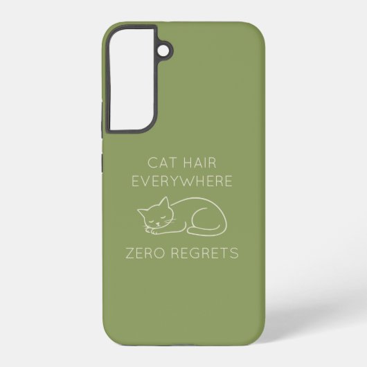Coque Samsung Galaxy Cat hair everywhere zero regrets (Verso)