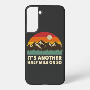 Coque Samsung Galaxy C'est encore un demi-mile ou quelque chose comme ç