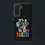 Coque Samsung Galaxy C'est un bon jour pour faire des mathématiques ens<br><div class="desc">C'est un bon jour pour faire des mathématiques enseignant Inspirationnel</div>
