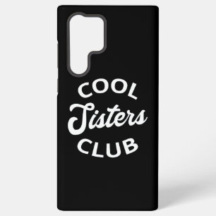 Coque Samsung Galaxy Club des Sœurs Cool I