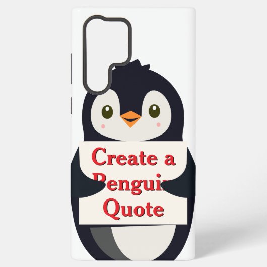 Coque Samsung Galaxy Create a Penguin Quote (Verso)