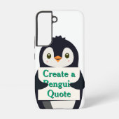 Coque Samsung Galaxy Create a Penguin Quote (Verso)