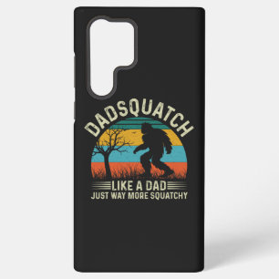 Coque Samsung Galaxy Dadsquatch Comme Un Père Juste Beaucoup Plus De Sq