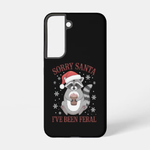 Coque Samsung Galaxy Désolé Père Noël Je suis Feral Christmas Raccoon
