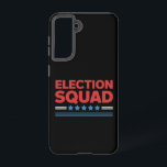Coque Samsung Galaxy Élections 2024 Démocrate Républicain<br><div class="desc">Équipe électorale 2024 Élections Démocrate Républicain Vote</div>