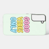 Coque Samsung Galaxy Étui robuste Samsung Good Vibes Only (Verso Horizontal)