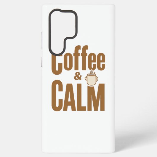 Coque Samsung Galaxy Funny Coffee Lover's Zen Quote (Verso)