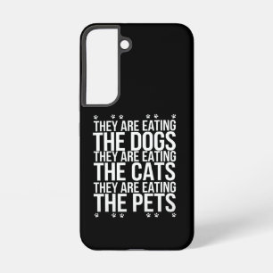 Coque Samsung Galaxy Ils Mangent Les Chiens Les Chats Les Animaux Trump