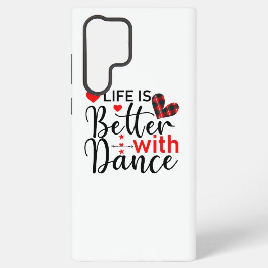 Coque Samsung Galaxy Inspirational "Life is Better with Dance" (Verso)