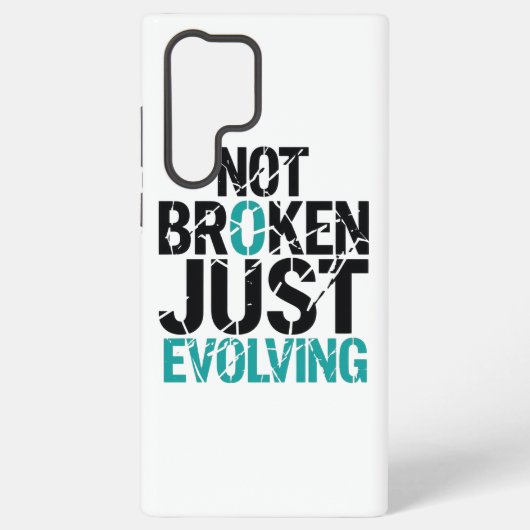 Coque Samsung Galaxy Inspirational Not Broken Just Evolving (Verso)