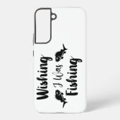 Coque Samsung Galaxy J'aimerais pêcher une citation drôle (Verso)