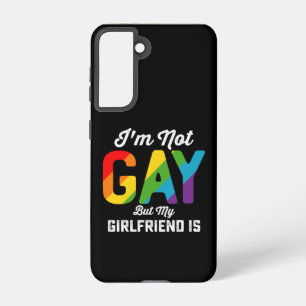 Coque Samsung Galaxy Je ne suis pas gay, mais ma copine est une drôle d