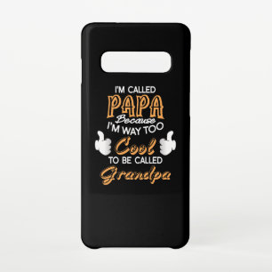 Coque Samsung Galaxy S10 Je suis appelé Papa parce que je suis trop Cool