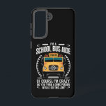 Coque Samsung Galaxy Je suis un aide en autobus scolaire drôle Retour à<br><div class="desc">Je suis un aide en autobus scolaire drôle Retour à l'école</div>