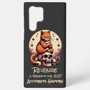 Coque Samsung Galaxy La vengeance est en dessous de moi, les accidents 