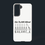 Coque Samsung Galaxy La vie, c'est l'équilibre de l'inspiration de moti<br><div class="desc">typographie de script de brosse de cool La vie est tout à propos d'équilibre,  équilibre,  script de brosse,  ampoule,  cursive,  citation de vie,  ampoules,  pendule,  dicton de vie,  écriture de script,  lampe incandescente,  devis de balance,  billes de balance,  typographie de script</div>