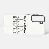 Coque Samsung Galaxy La vie, c'est l'équilibre de l'inspiration de moti (Verso Horizontal)