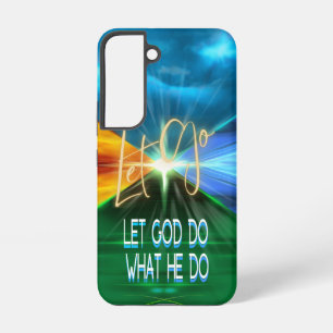 Coque Samsung Galaxy Lâchez prise, laissez Dieu faire ce qu'il fait