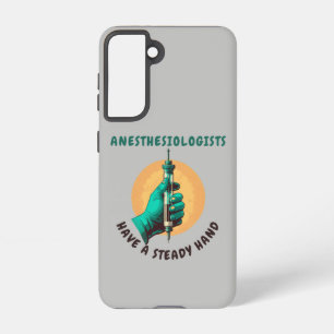 Coque Samsung Galaxy Les anesthésiologistes ont une main stable, Anesth