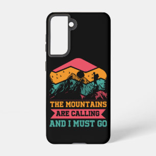 Coque Samsung Galaxy Les Montagnes Appelent Et Je Dois Y Aller, Amateur