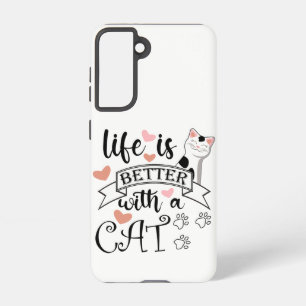 Coque Samsung Galaxy Life is Better With a Cat quote slogan