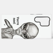 Coque Samsung Galaxy Mauvais Alien, Tu es le prochain ! (Verso Horizontal)