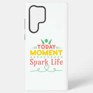 Coque Samsung Galaxy Moment d'aujourd'hui, étincelle de vie