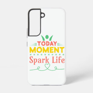 Coque Samsung Galaxy Moment d'aujourd'hui, Éveiller la vie