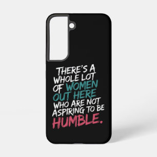 Coque Samsung Galaxy Ne pas aspirer à être humble Kamala Harris féminis