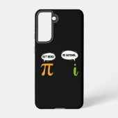 Coque Samsung Galaxy Obtenir Réel Être Rationnel Funky Math Pi Geek Jou (Verso)