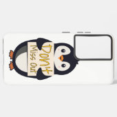 Coque Samsung Galaxy Penguin with Motivational Sign - Don't Miss Out (Côté gauche)