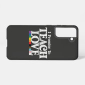 Coque Samsung Galaxy Professeur De Fierté LGBT Je Promets D'Enseigner L (Verso Horizontal)