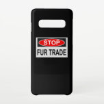 COQUE SAMSUNG GALAXY S10  SIGNE COMMERCIAL ARRÊT<br><div class="desc">Arrêtez Le Commerce De Fourrures. Chaque porteur de fourrure a du sang sur les mains. Dites non à la fourrure ! La fourrure est un meurtre. Conception anti-fourrure avec slogan contre Fur Trader. Défendez les droits des animaux et la protection des animaux.</div>