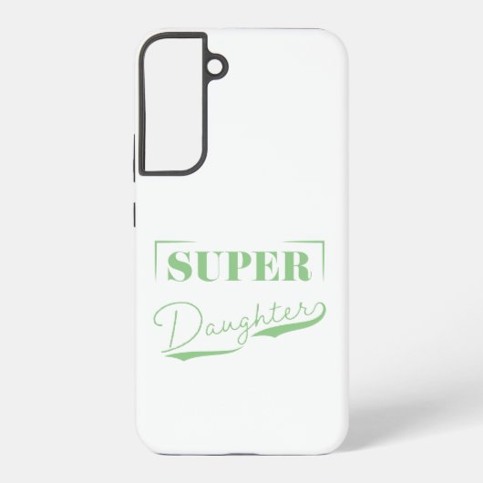 Coque Samsung Galaxy Super Daughter (Verso)