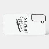 Coque Samsung Galaxy Super Maman (Verso Horizontal)