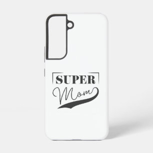 Coque Samsung Galaxy Super Maman