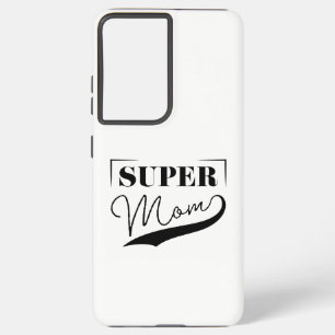 Coque Samsung Galaxy Super Maman