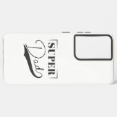 Coque Samsung Galaxy Super papa (Côté gauche)