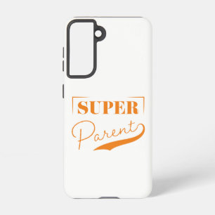 Coque Samsung Galaxy Super parent
