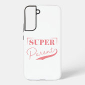 Coque Samsung Galaxy Super parent (Verso)