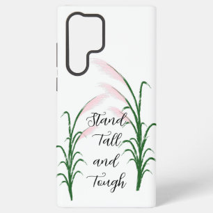 Coque Samsung Galaxy Tenez-vous droit et fort, citation positive d'amou