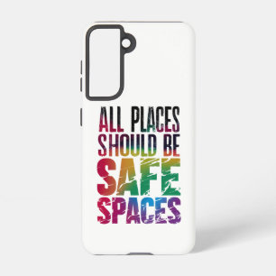 Coque Samsung Galaxy Tous les endroits devraient être des espaces sûrs