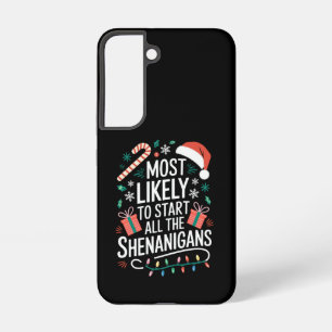 Coque Samsung Galaxy Très Probable De Commencer Toutes Les Shenanigans 