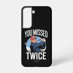 Coque Samsung Galaxy Vous avez raté deux fois Golf 2024 Vote Trump M'a 