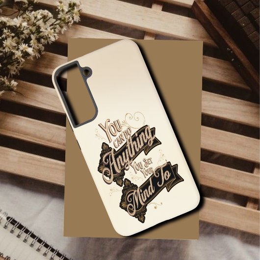 Coque Samsung Galaxy Vous Pouvez Faire N'Importe Quoi Citer Beige Brown