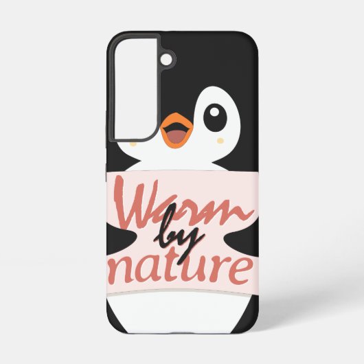 Coque Samsung Galaxy Warm by nature: Adorable Penguin with Playful Text (Verso)