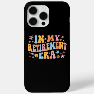 Coque iPhone 15 Pro Max À l'ère de ma retraite, je