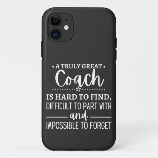 Coques Case-Mate iPhone A Truly Great Coach is hard find (Dos)